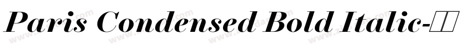 Paris Condensed Bold Italic字体转换